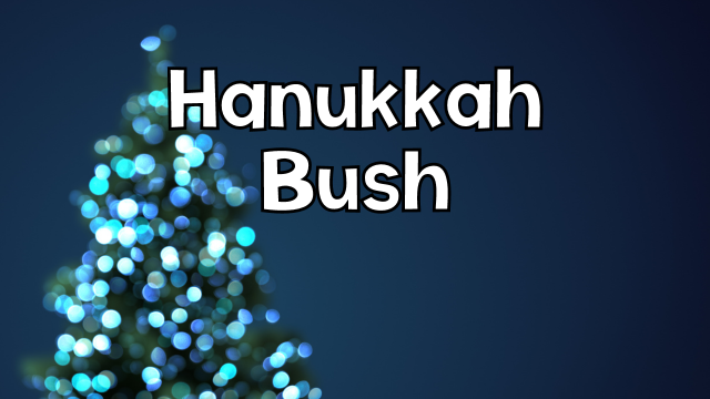 Hanukkah Bush